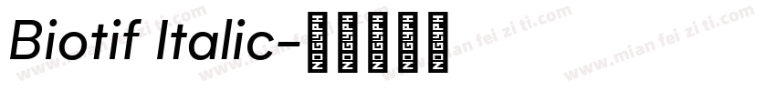 Biotif Italic字体转换